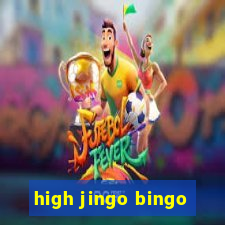 high jingo bingo