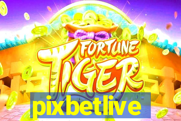 pixbetlive