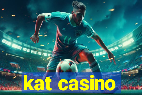 kat casino