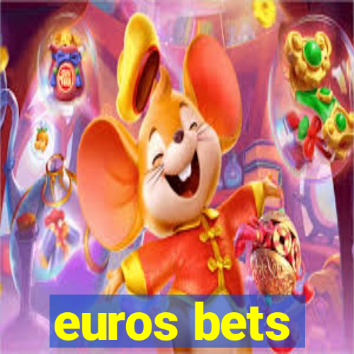 euros bets