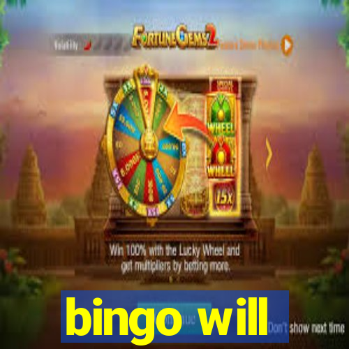 bingo will