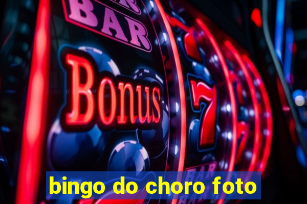 bingo do choro foto