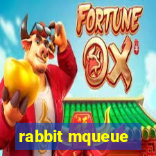 rabbit mqueue