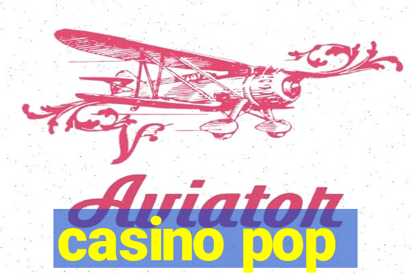 casino pop