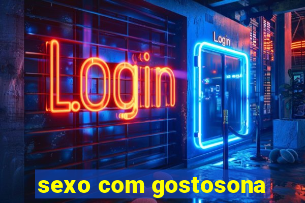 sexo com gostosona