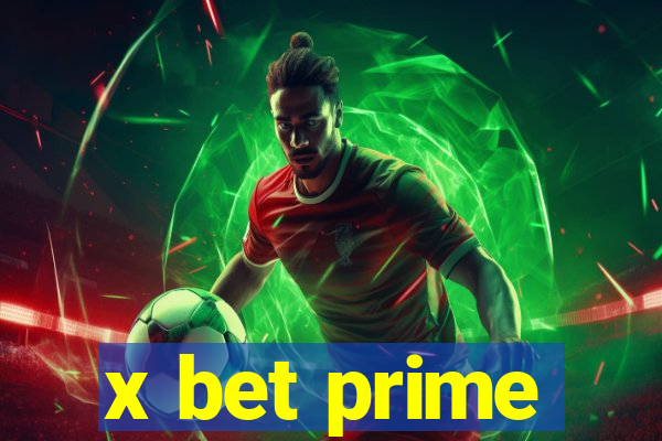 x bet prime