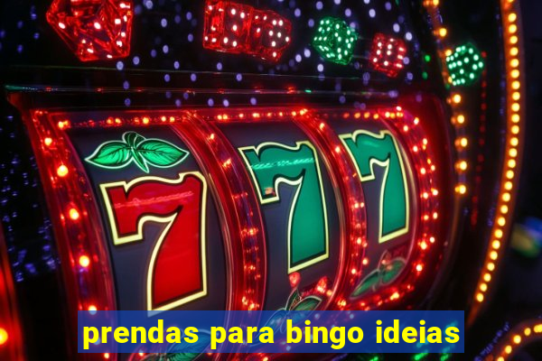 prendas para bingo ideias