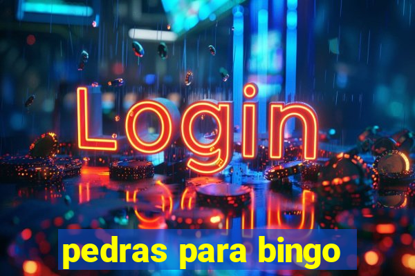 pedras para bingo