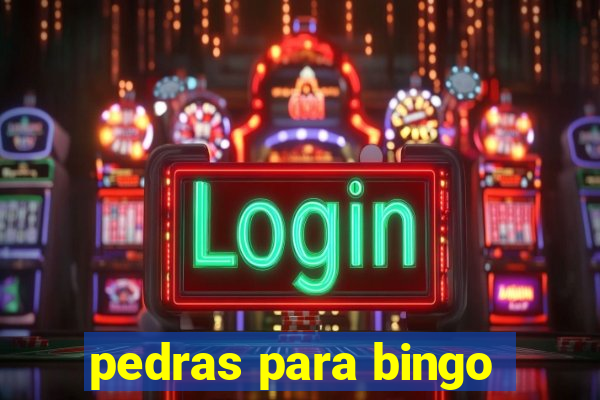 pedras para bingo