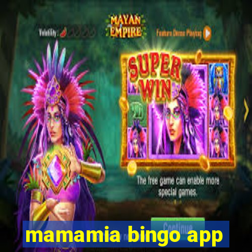 mamamia bingo app