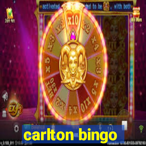 carlton bingo