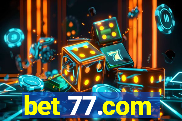 bet 77.com