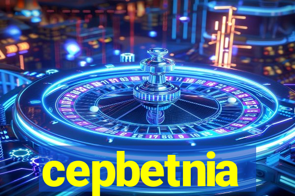 cepbetnia