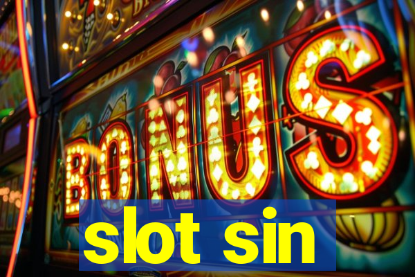 slot sin