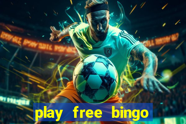 play free bingo games for fun