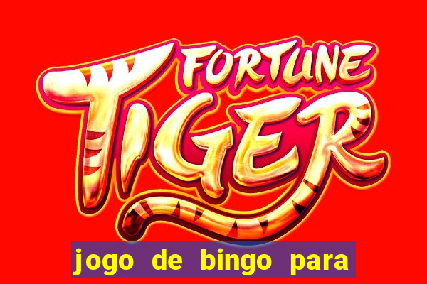 jogo de bingo para ganhar dinheiro de verdade