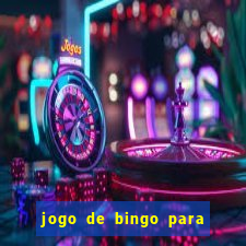 jogo de bingo para ganhar dinheiro de verdade