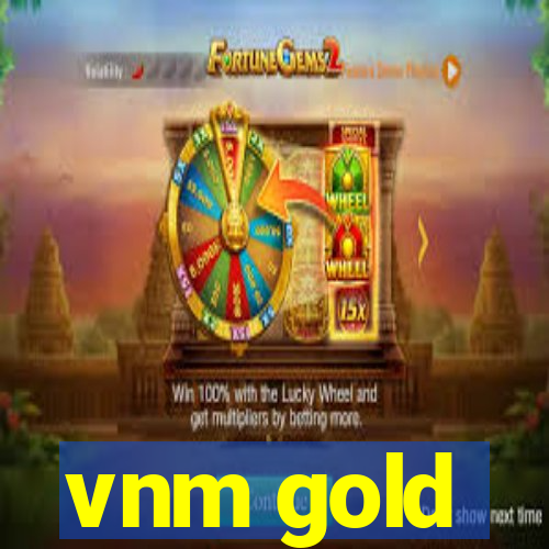 vnm gold