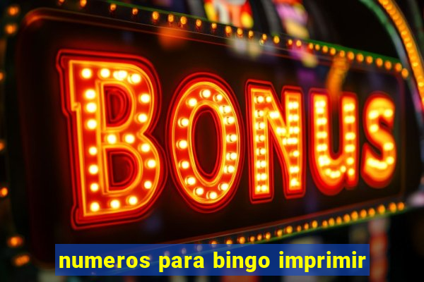 numeros para bingo imprimir