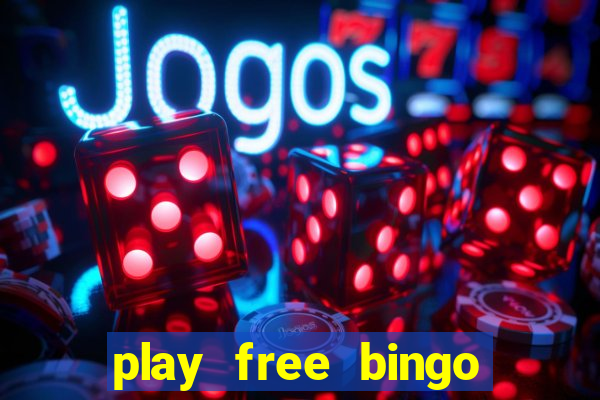 play free bingo win real money