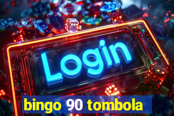 bingo 90 tombola