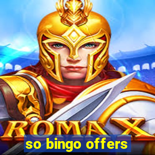 so bingo offers