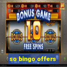 so bingo offers