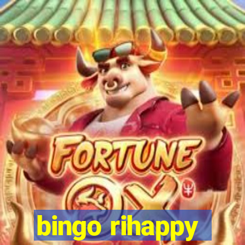 bingo rihappy