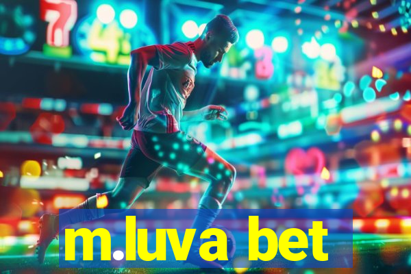 m.luva bet