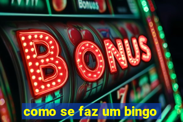 como se faz um bingo