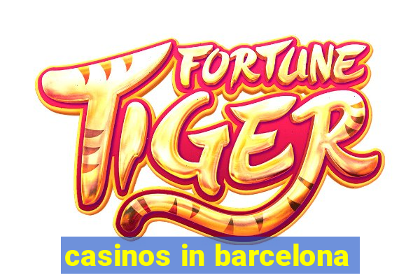 casinos in barcelona