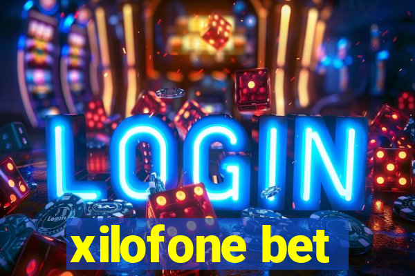 xilofone bet