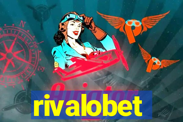 rivalobet