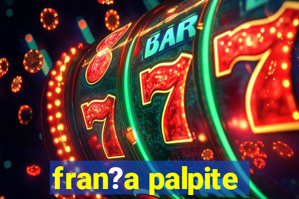 fran?a palpite