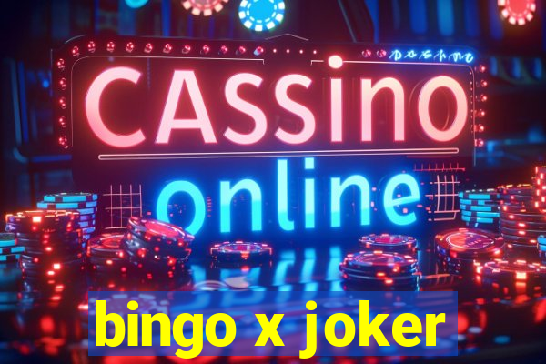 bingo x joker