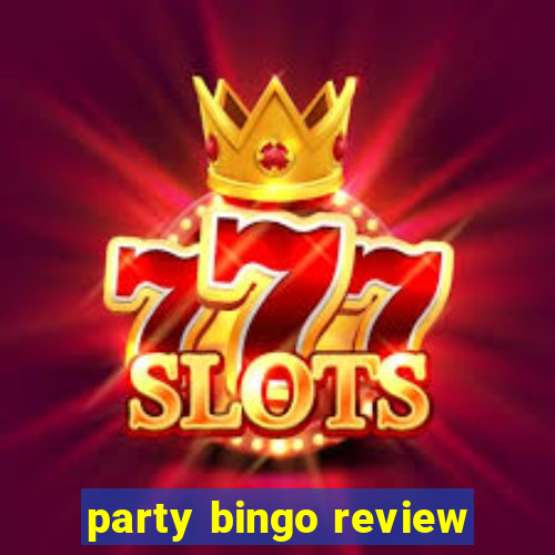 party bingo review