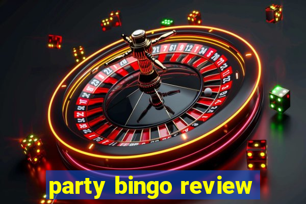 party bingo review