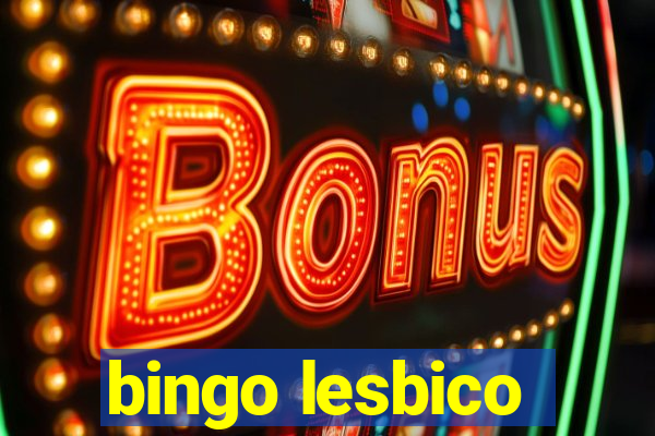 bingo lesbico