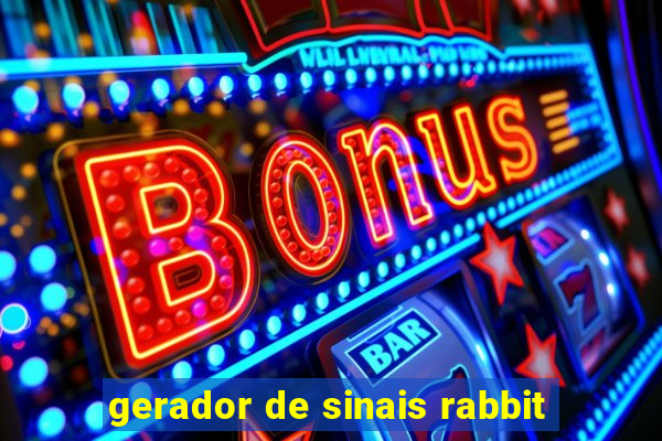 gerador de sinais rabbit