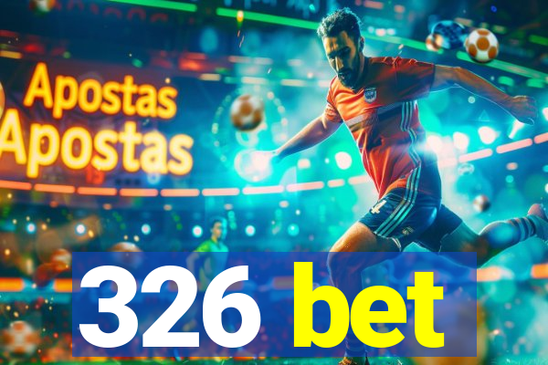 326 bet