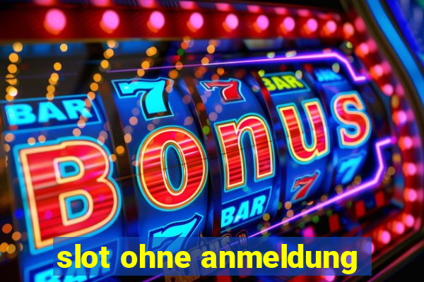 slot ohne anmeldung