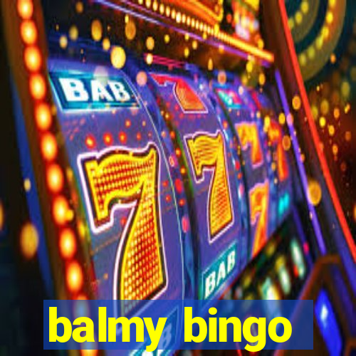 balmy bingo