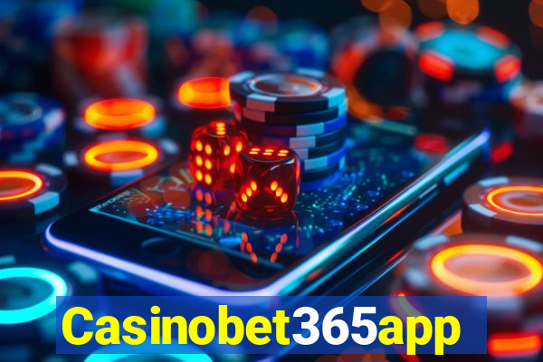 Casinobet365app