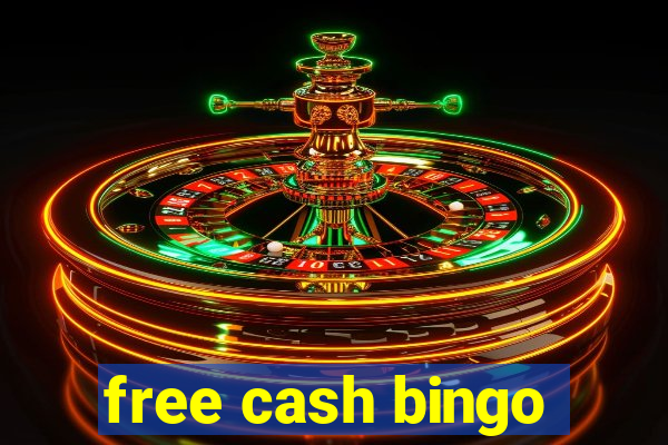 free cash bingo