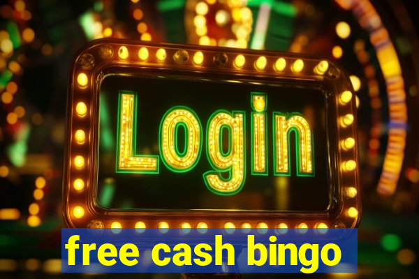 free cash bingo