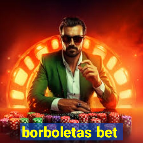 borboletas bet