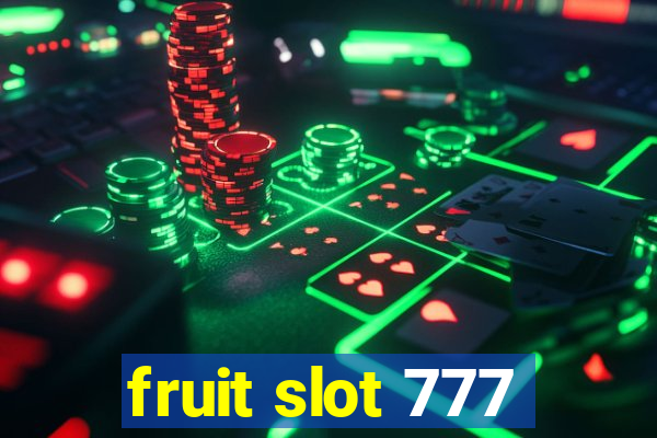 fruit slot 777