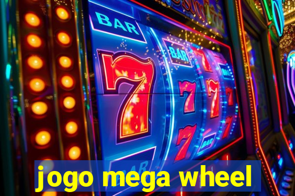 jogo mega wheel