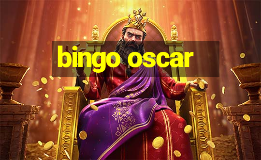 bingo oscar