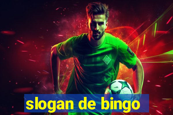 slogan de bingo